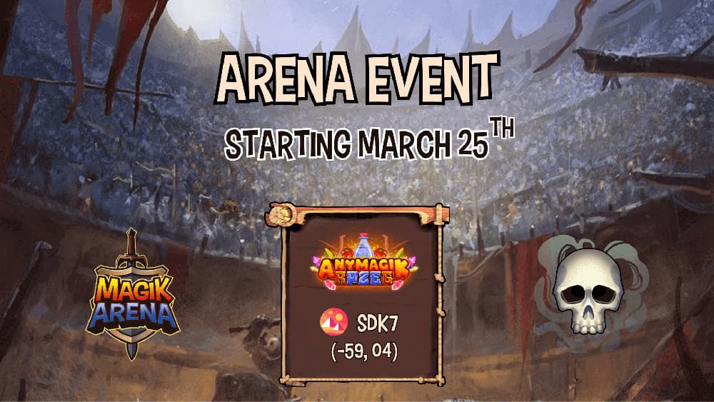 Magik Arena Event